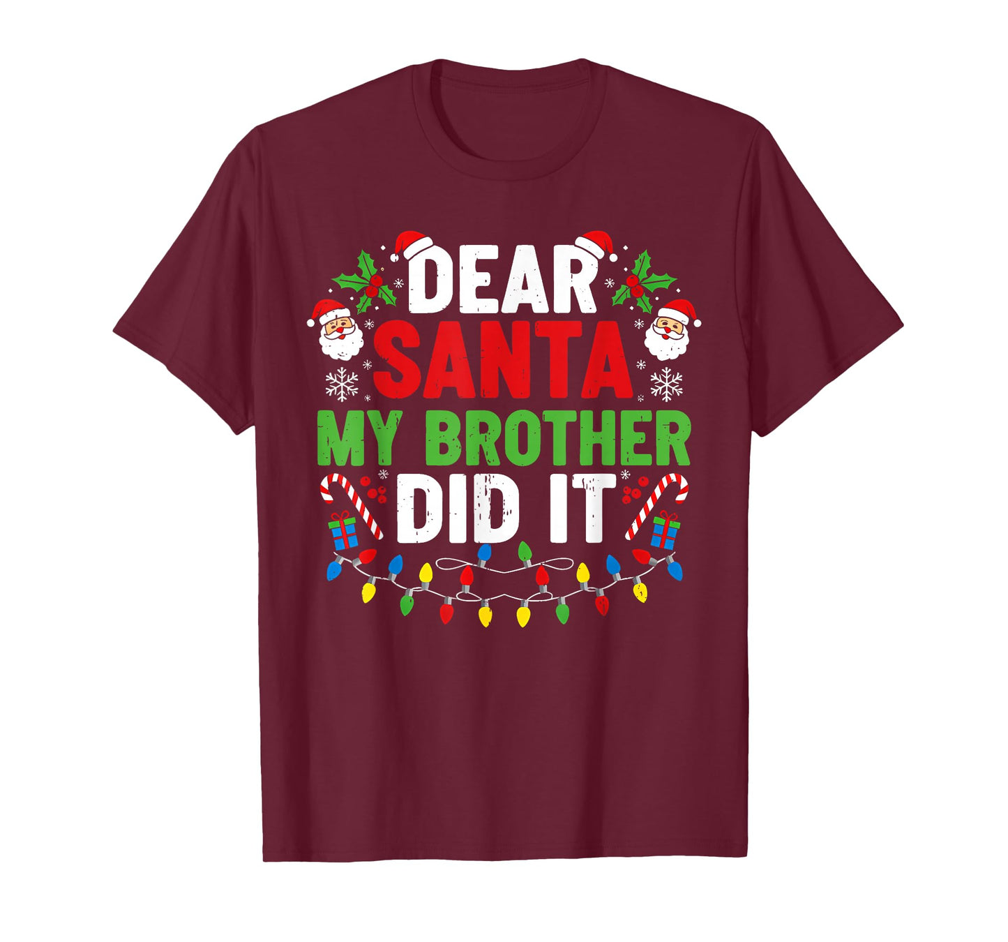 Dear Santa My Brother Did It Funny Christmas Boys Girls Kids T-Shirt