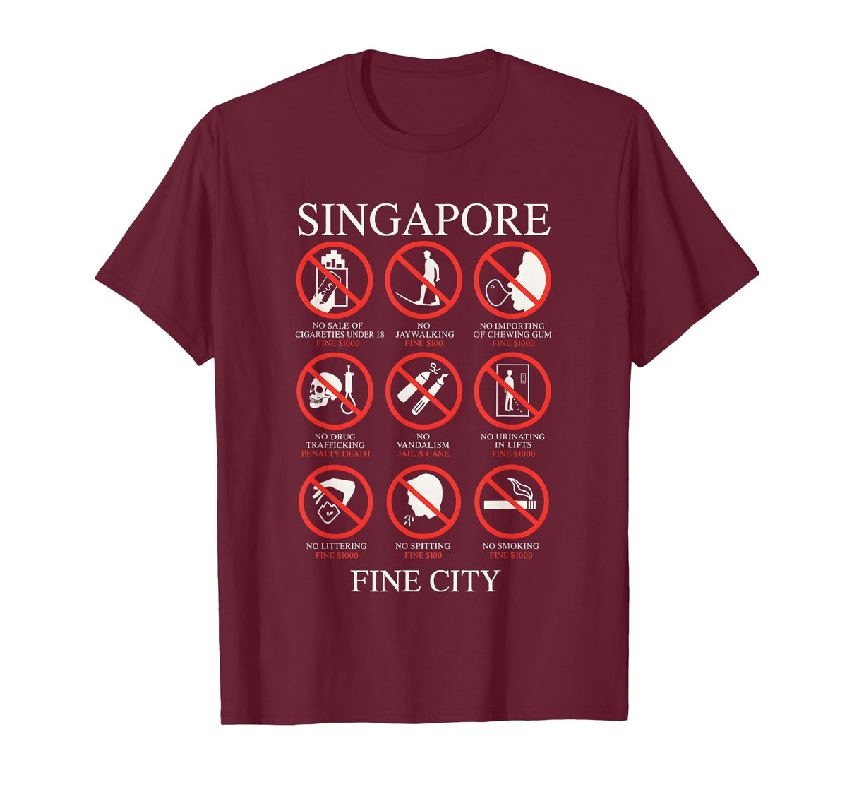 Singapore Fine City Funny Rules T-Shirt