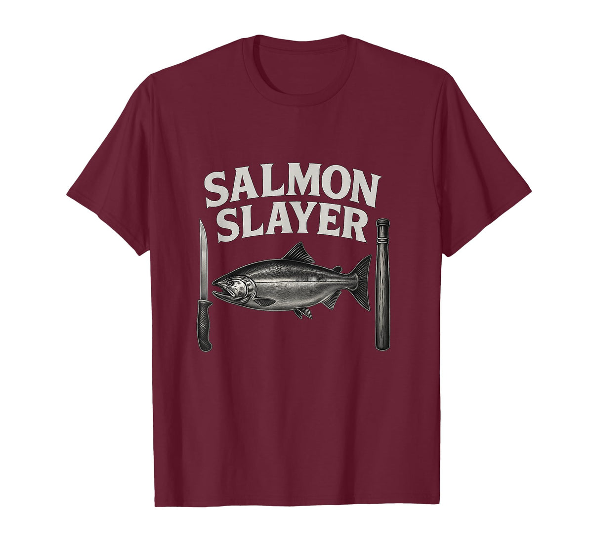 Salmon Slayer Tee Steelhead and Salmon Fishing T-Shirt