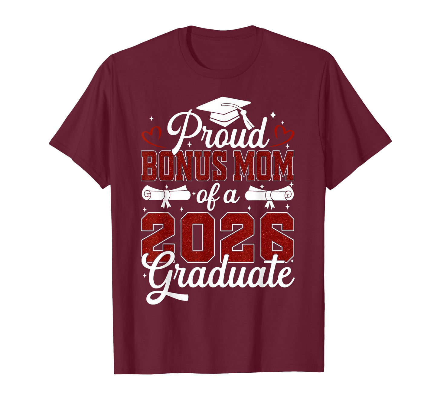 Proud Bonus Mom of a Class of 2026 Graduate Senior T-Shirt