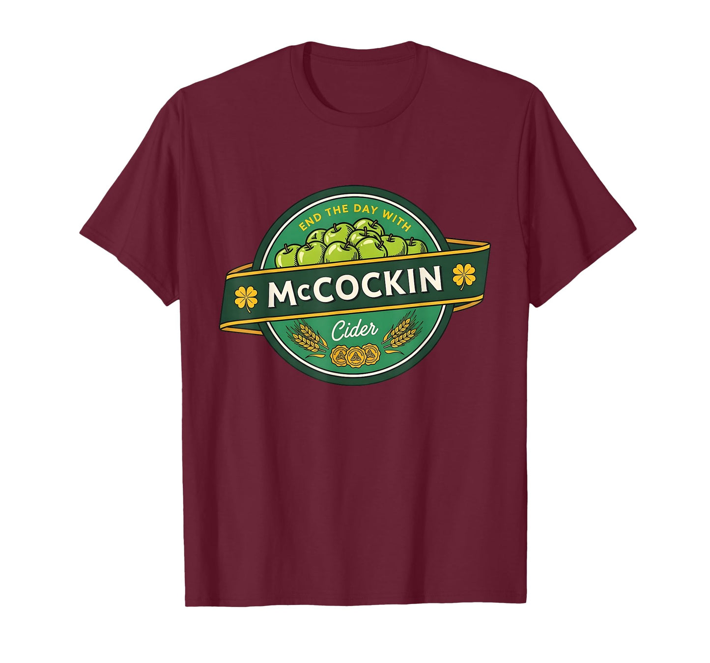 St Patrick’s Day McCockin Cider Funny Adult Humor for Men T-Shirt