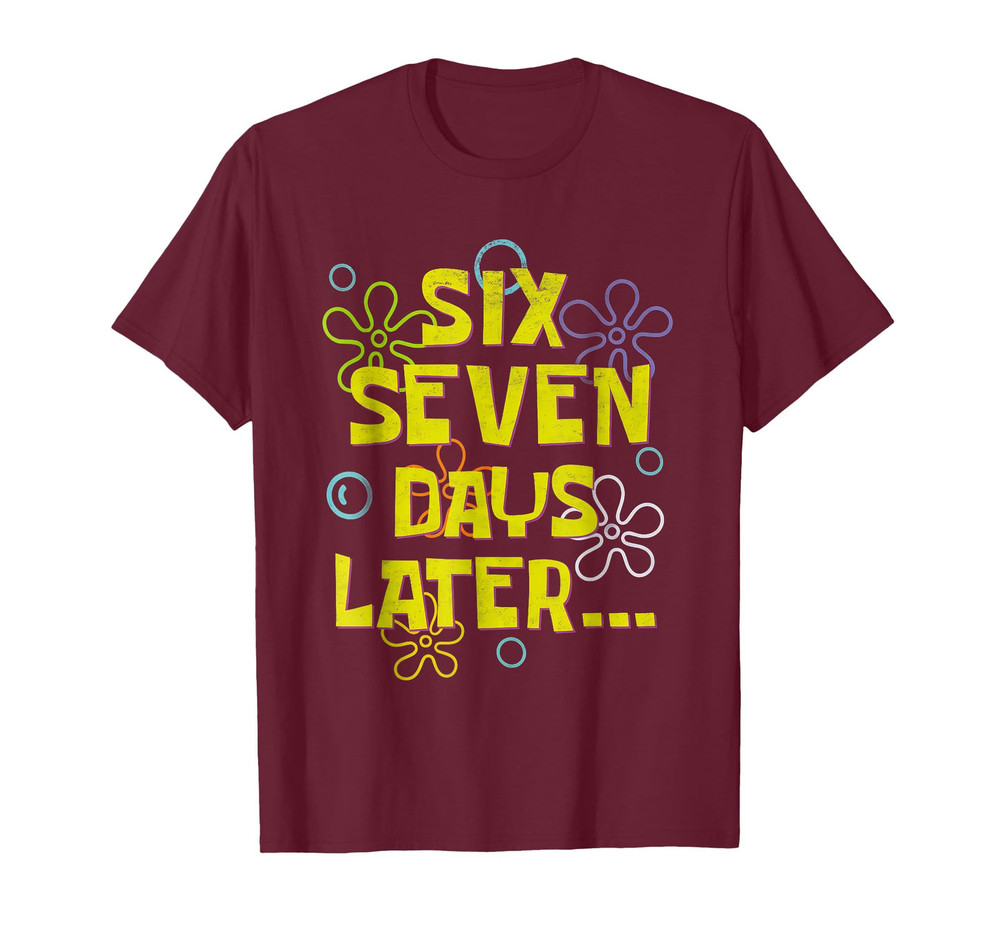 Six Seven Days Later Funny 67th Day of School 6 7 Meme Cool T-Shirt
