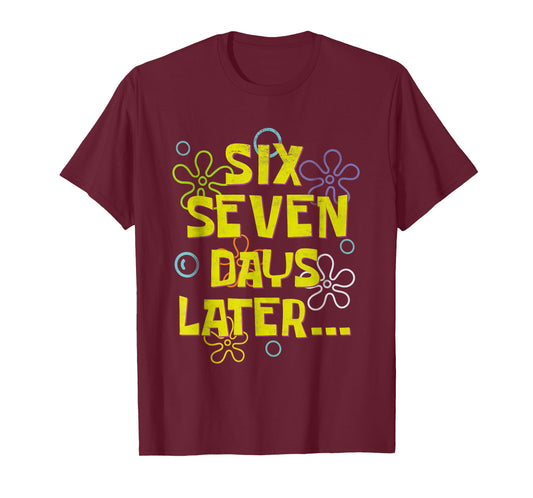 Six Seven Days Later Funny 67th Day of School 6 7 Meme Cool T-Shirt