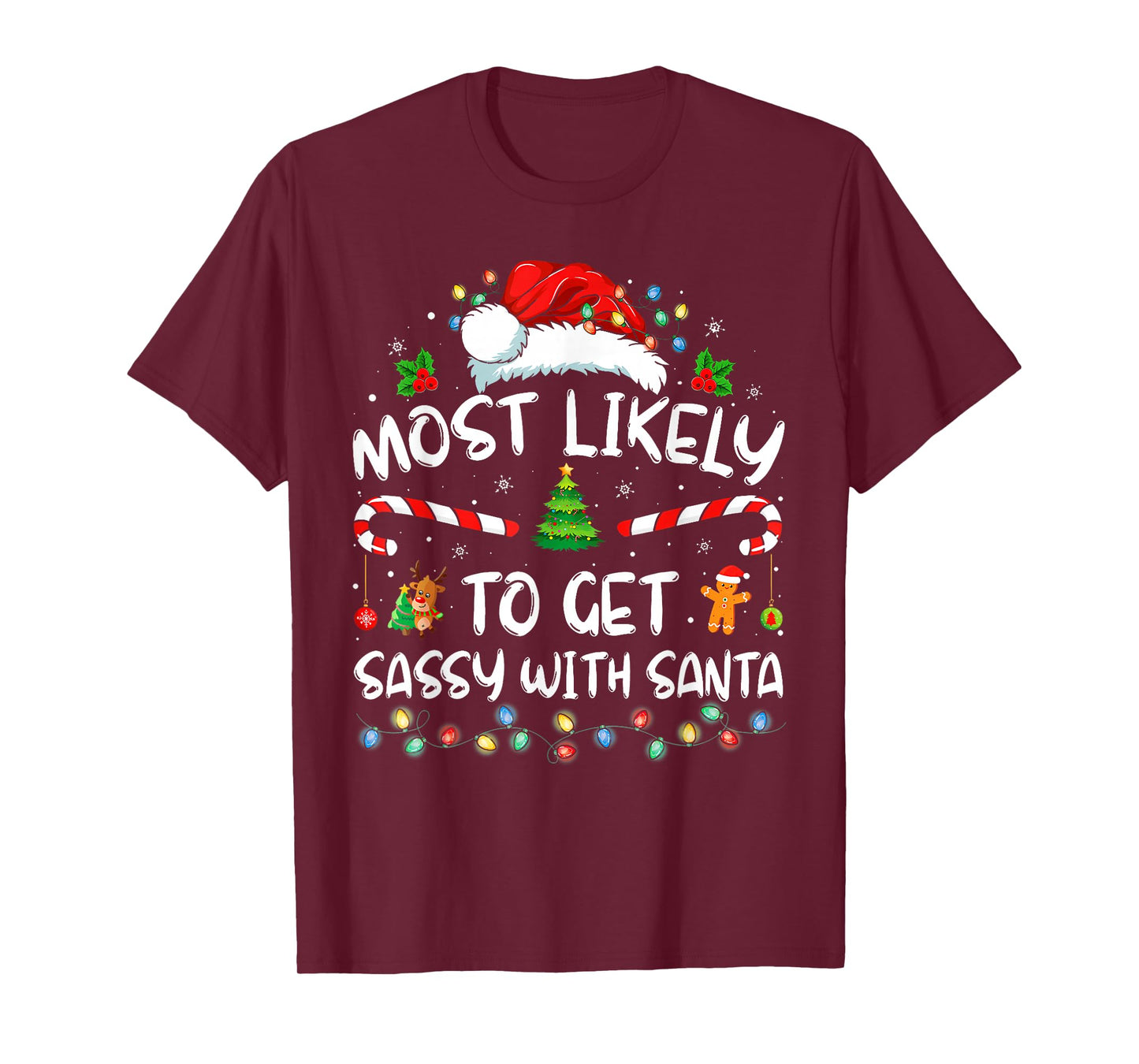 Most Likely to Get Sassy with Santa Funny Family Christmas T-Shirt