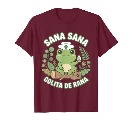 Sana Sana Colita De Rana Mexican Nurse Frog T-Shirt