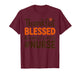 Thankful Blessed & Kind of a Mess Nurse Pride Humor Fall T-Shirt