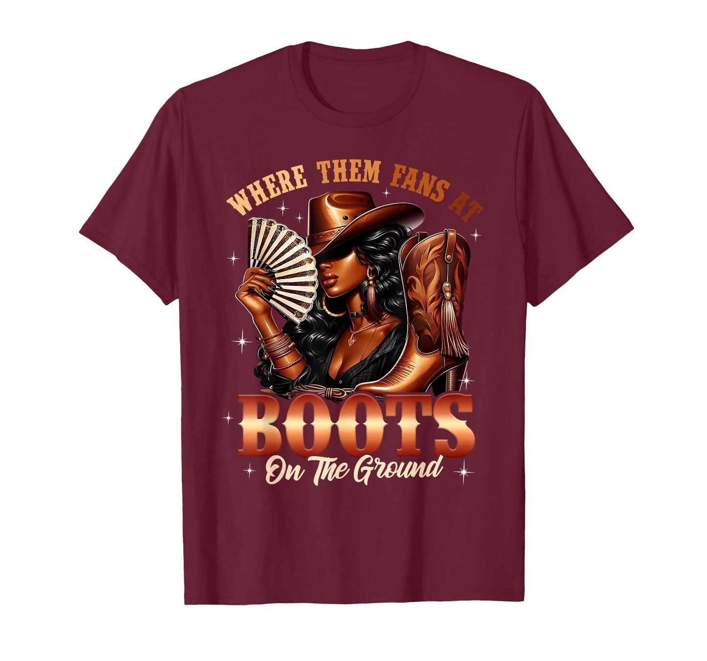 Boots On The Ground Cowgirl Black Women Africa Black History T-Shirt
