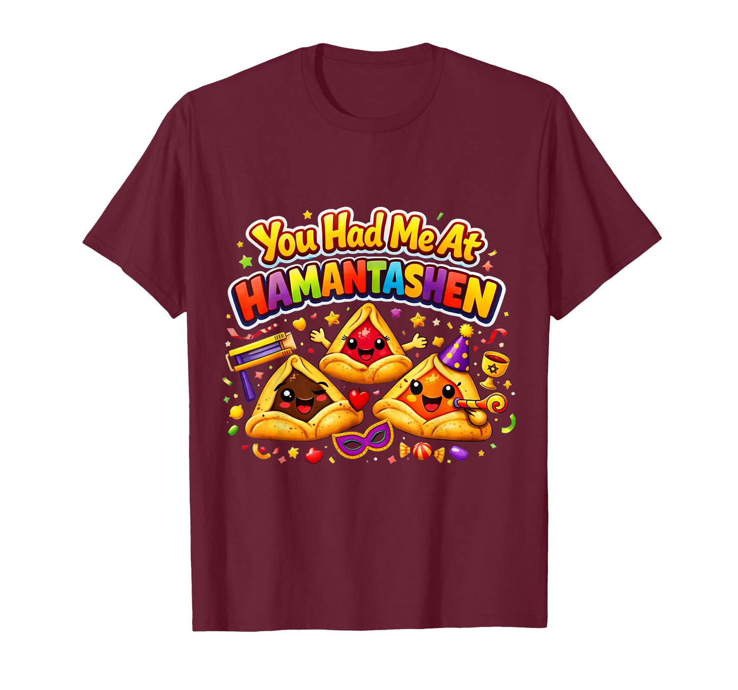 Happy Purim You Had Me at Hamantashen Queen Esther Costume T-Shirt