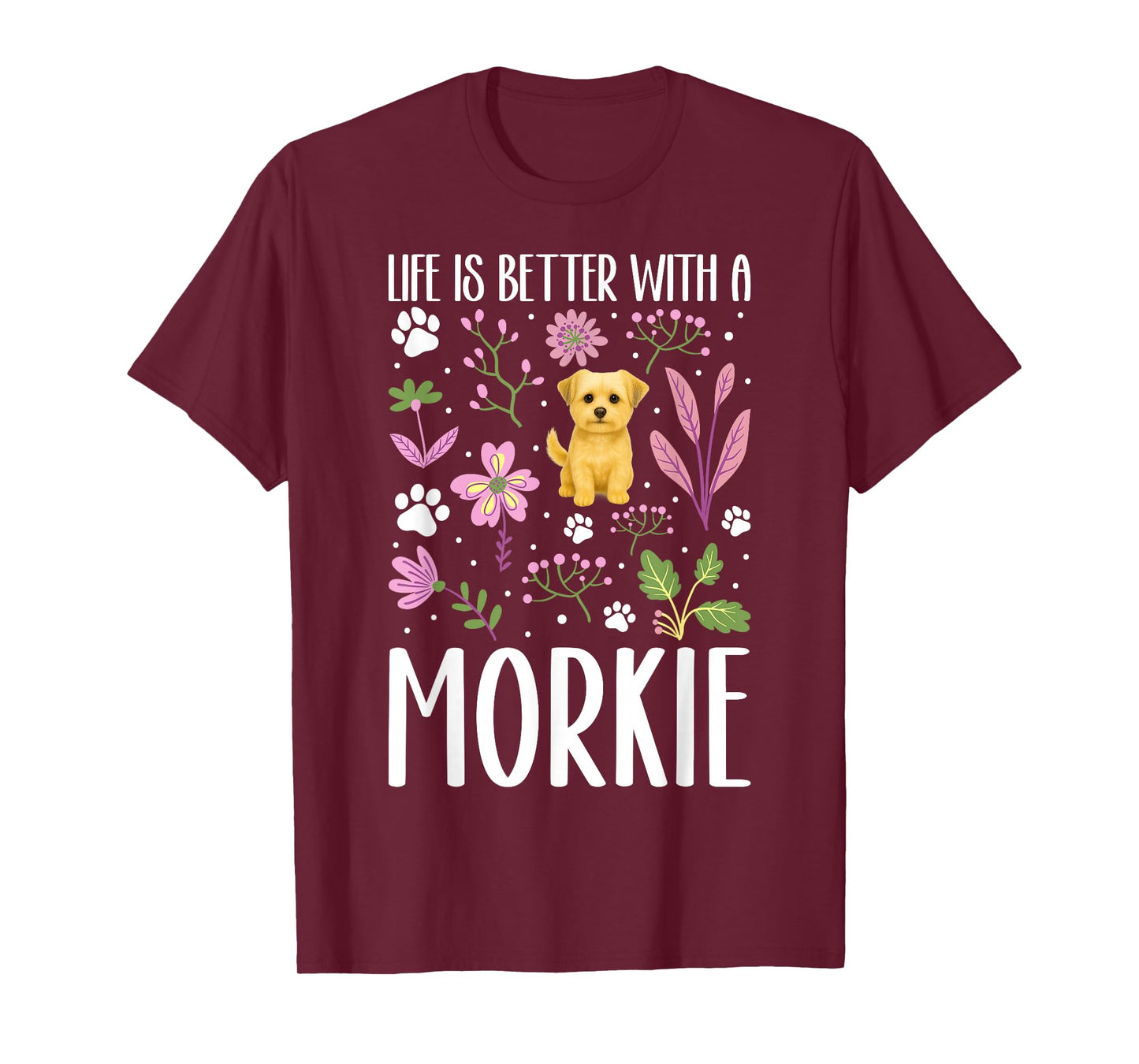 Morkie Owner Morkie Mom Morkie Lover Morkie Dad T-Shirt