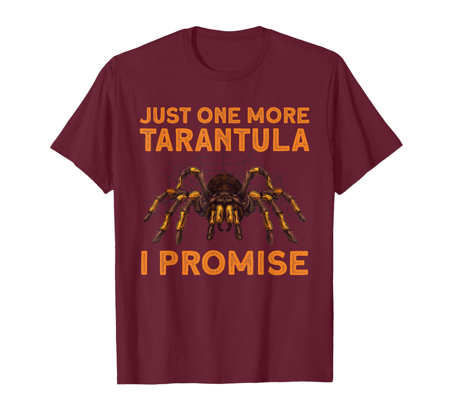 Funny Tarantula Design for Men Women Kids Tarantula Lover T-Shirt