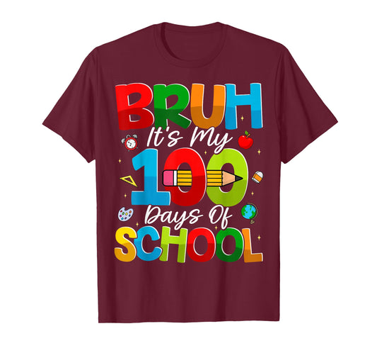 Bruh Its My 100 Days of School Boys Kids 100th Day of School T-Shirt