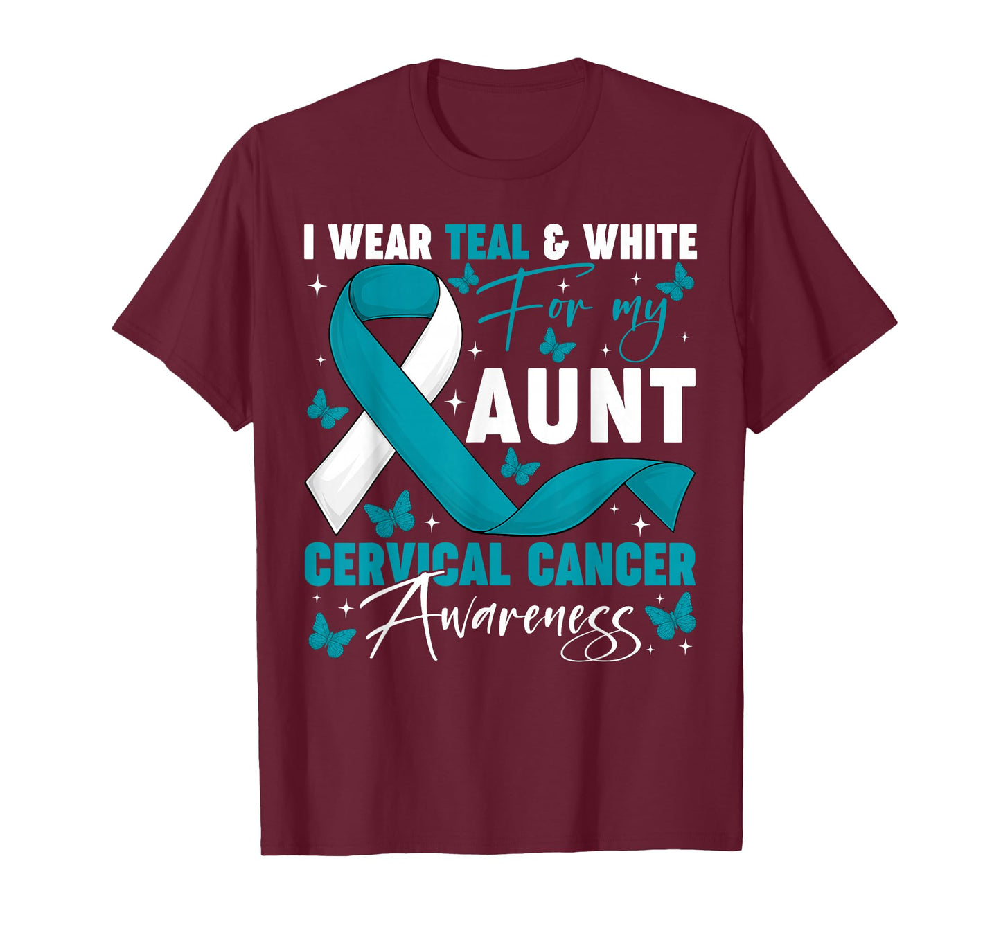 I Wear Teal White for My Aunt Cervical Cancer Awareness T-Shirt