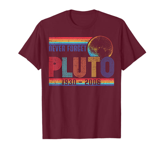 Funny Never Forget Pluto Memorial Space Science Astronomy T-Shirt