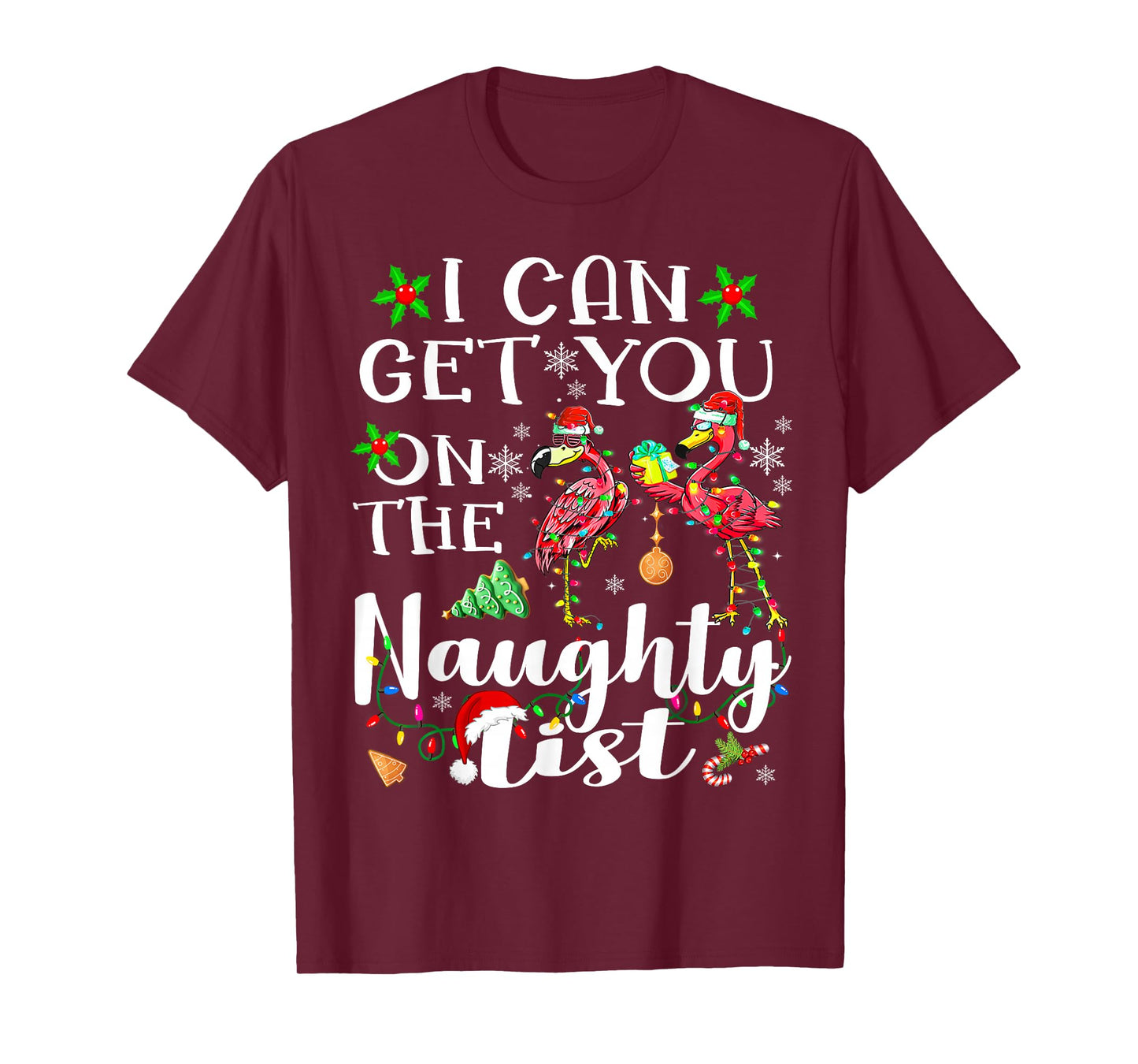 I Can Get You On The Naughty List Flamingo Christmas Lights T-Shirt