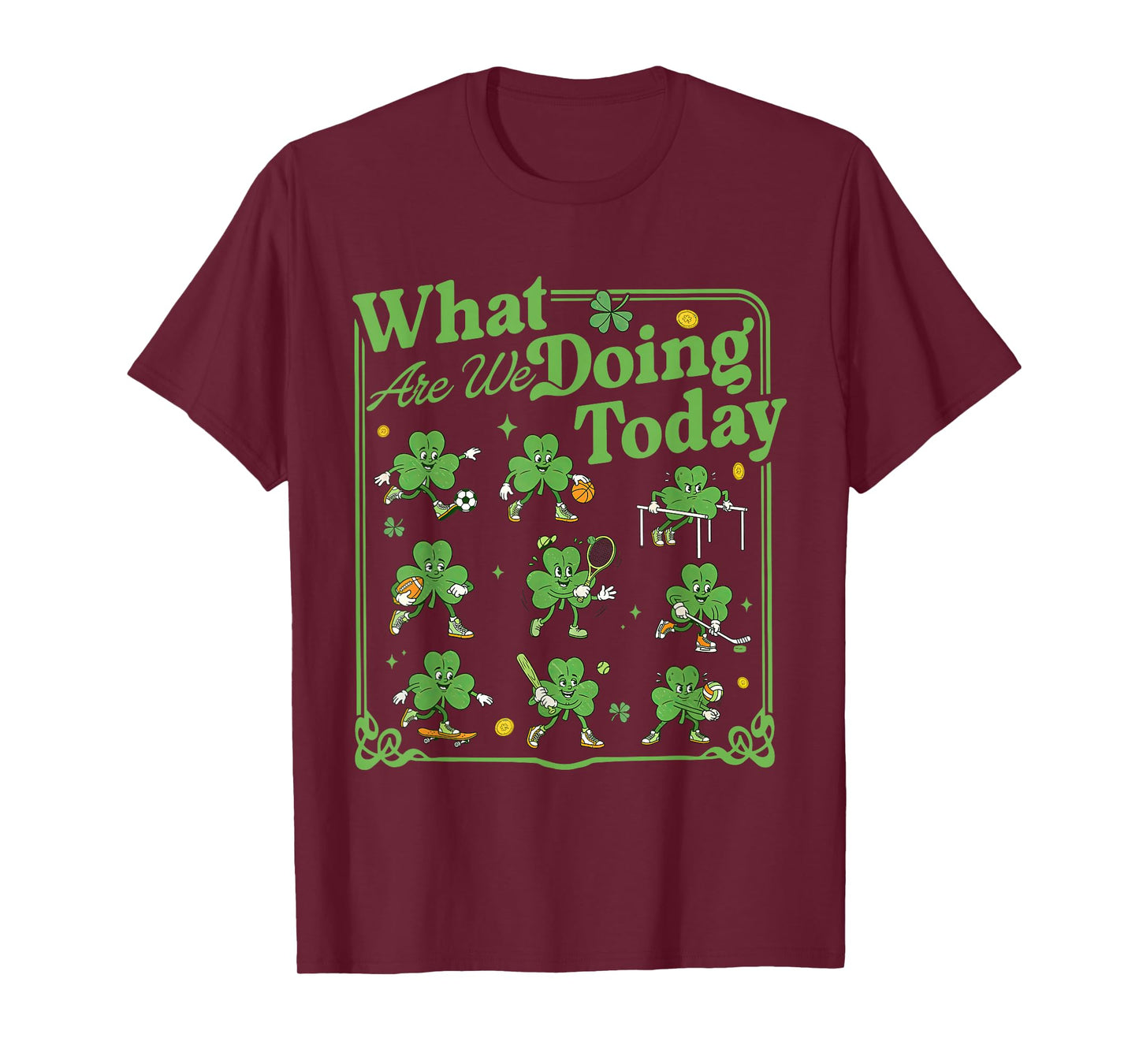 Shamrock What are You Doing Today PE Teacher St Patrick Day T-Shirt