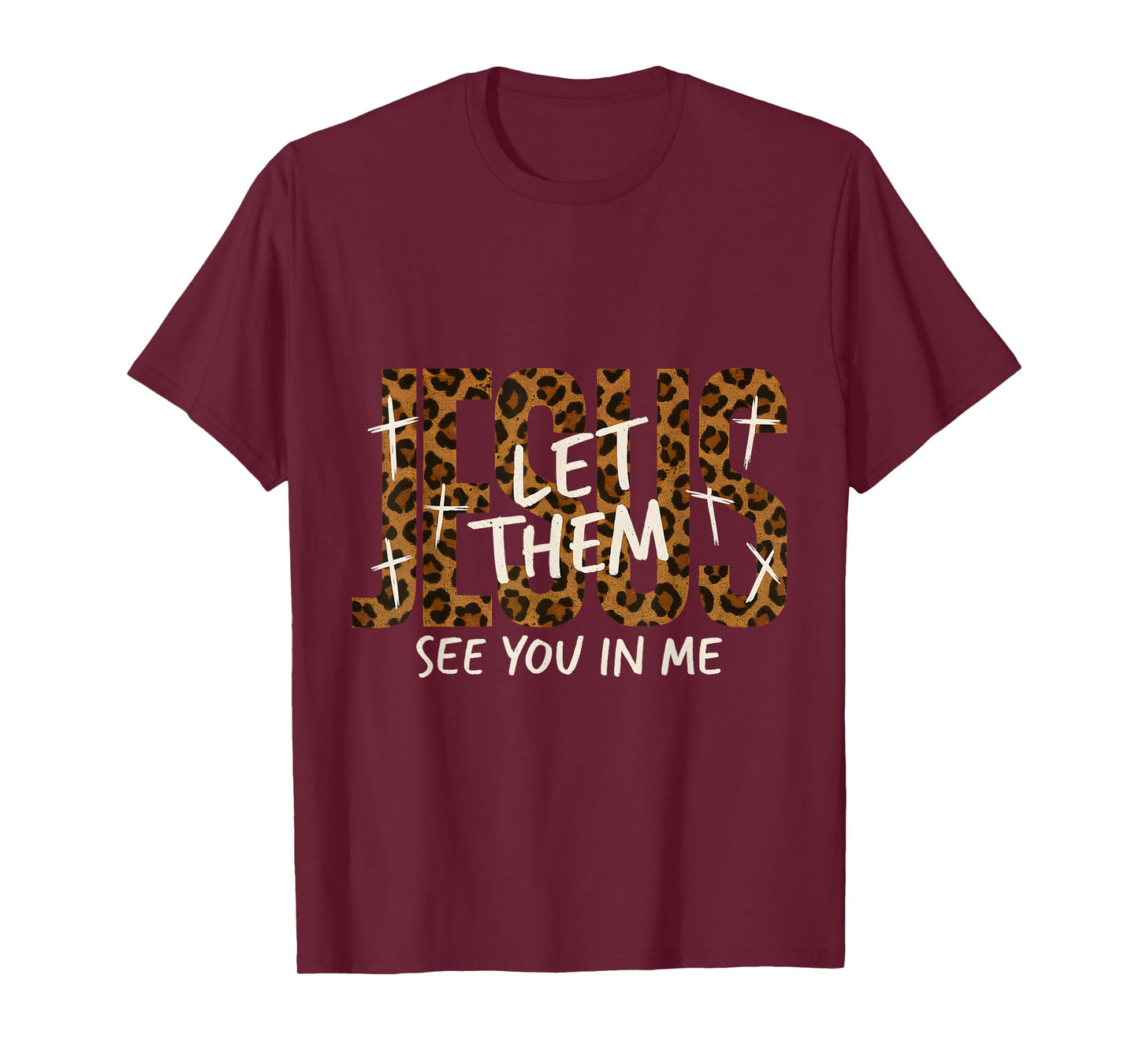 Jesus Let Them See You in Me Leopard Print Faith T-Shirt