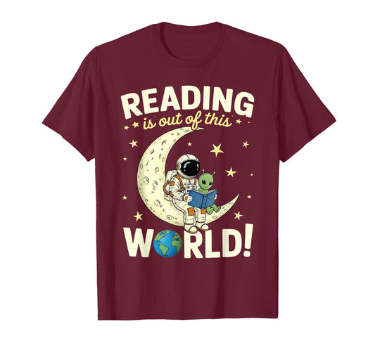 Reading is Out of This World Space Funny Books Lover T-Shirt