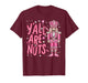 Y'all are Nuts Nutcracker Pink Merry Christmas Season T-Shirt