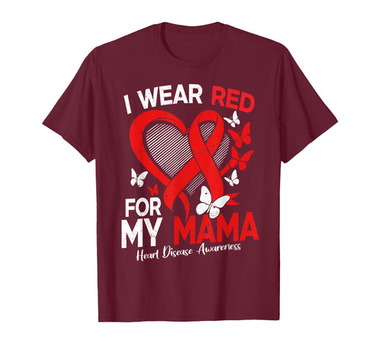 I Wear Red for My Mama Heart Disease Awareness Butterfly T-Shirt