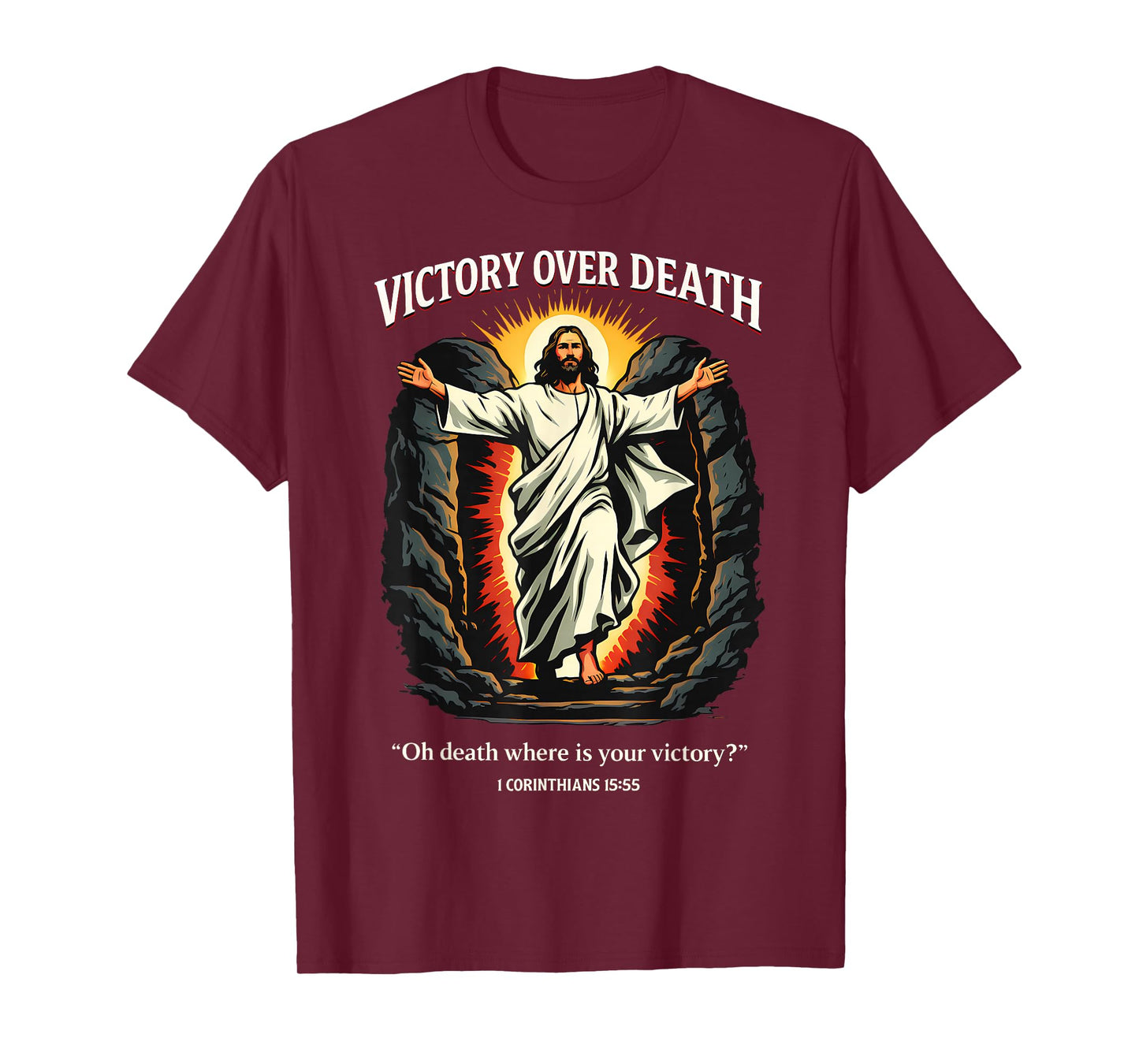 Victory Over Death Jesus Resurrection 1 Corinthians 15:55 T-Shirt