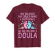 Cute Doula Design for Women Girls Labor & Delivery Doula T-Shirt