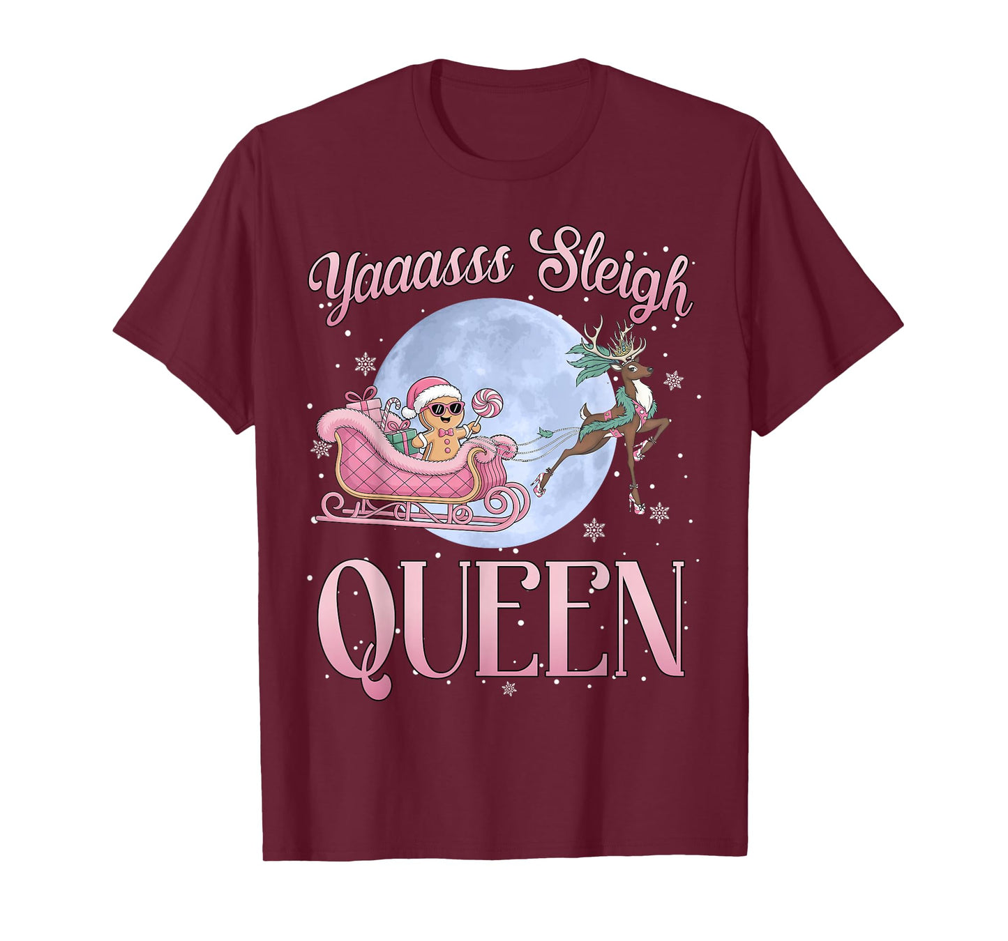 Yaaasss Sleigh Queen Sleigh Girl Matching Christmas T-Shirt