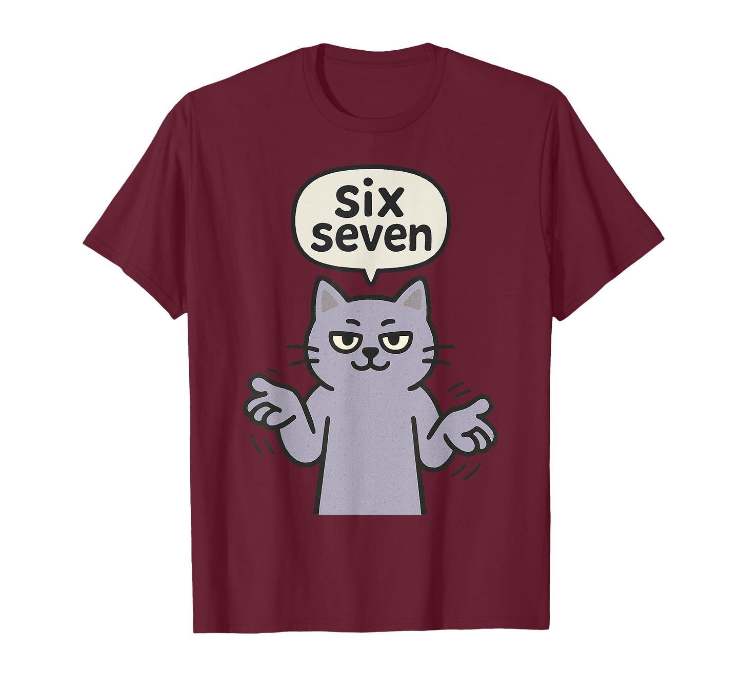 67 Six Seven 6-7 Cat - Funny Slang Gaming Brainrot Meme T-Shirt