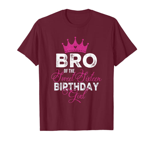 Bro of The Sweet Sixteen Bday Girl 16th Pink Crown T-Shirt