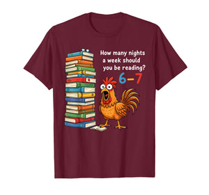 How Many Nights A Week Should You Be Reading 6–7 Teacher T-Shirt