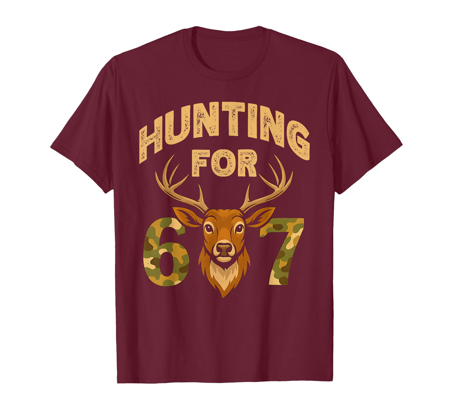 Funny 67 Camo Deer Hunting-Themed 6 7 Meme Boys Kids 6-7 T-Shirt