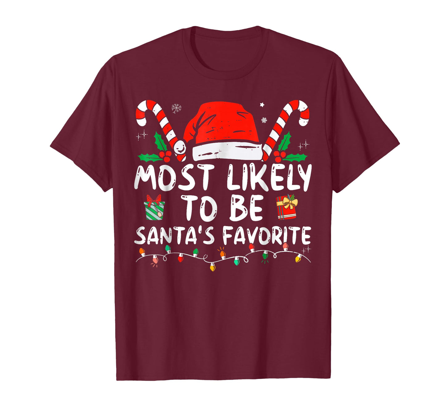 Most Likely to Christmas Be Santa's Favorite T-Shirt