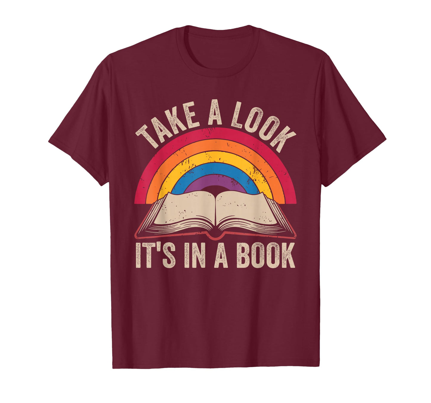 Retro Vintage Rainbow Take a Look It’s in a Book Reading T-Shirt