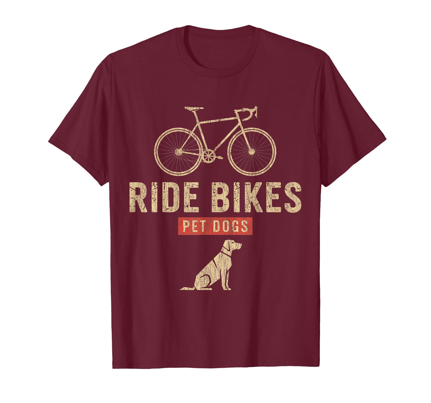Ride Bikes Pet Dogs – Funny Cycling Dog Lover T-Shirt