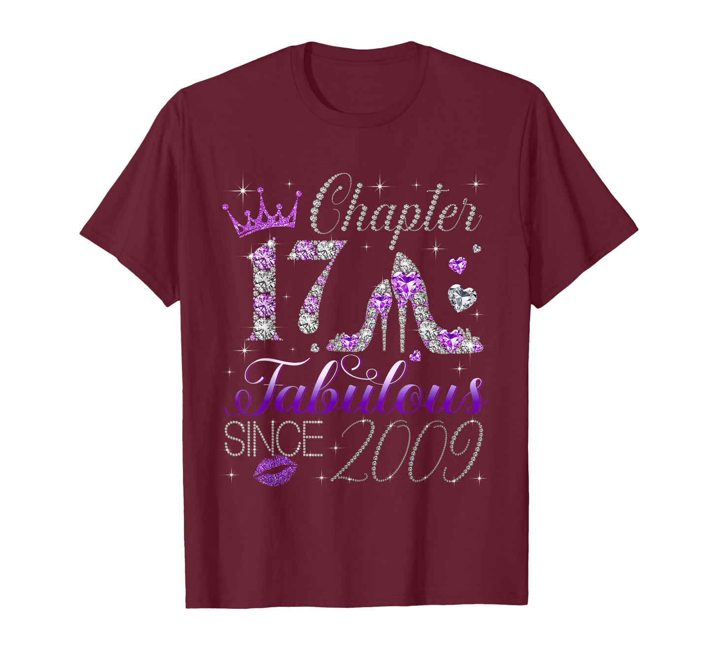 Chapter 17 Fabulous Since 2009 17Th Birthday Women Girls T-Shirt