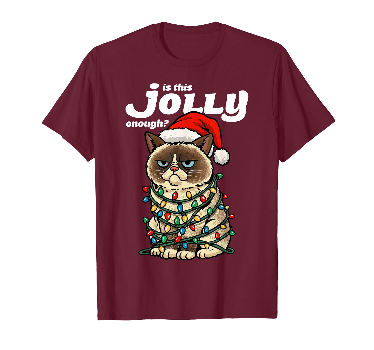 is This Jolly Enough Grumpy Christmas Cat Funny Xmas Lights T-Shirt