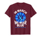 in March We Wear Blue Ribbon Sunflower Colon Cancer T-Shirt