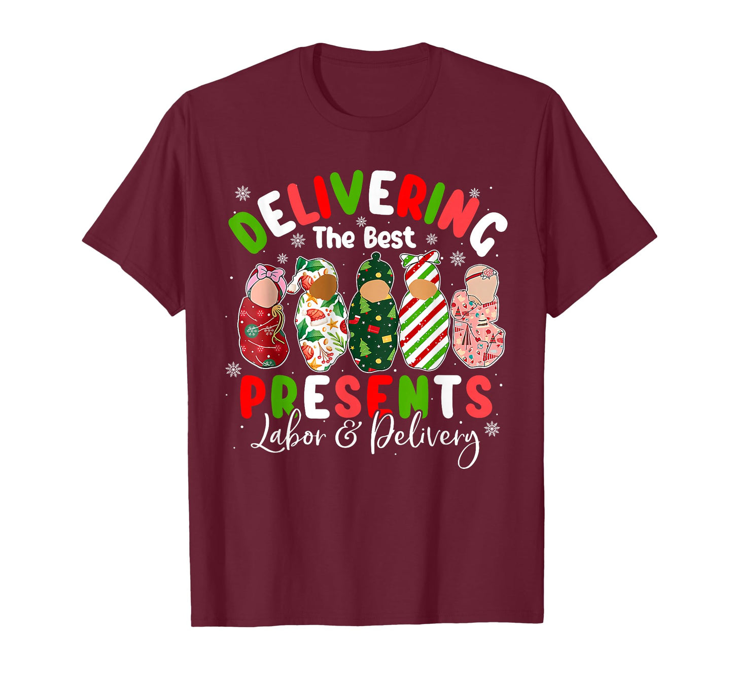 Delivering The Best Present Labor & Delivery Nurse Xmas T-Shirt