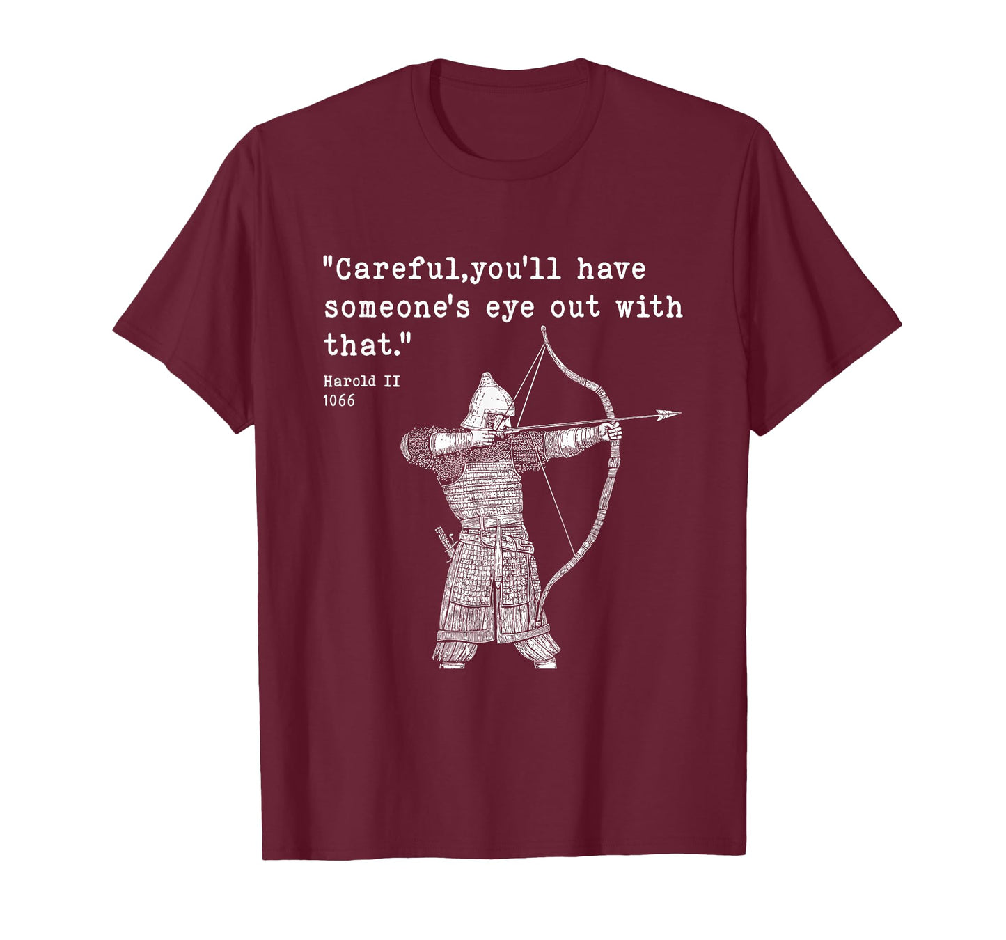 Harold Godwinson 1066 Battle of Hastings Medieval Archer T-Shirt