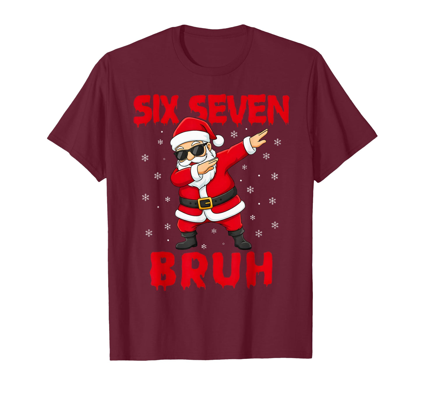 Funny Dabbing Santa Six Seven Bruh Christmas Meme Holiday T-Shirt