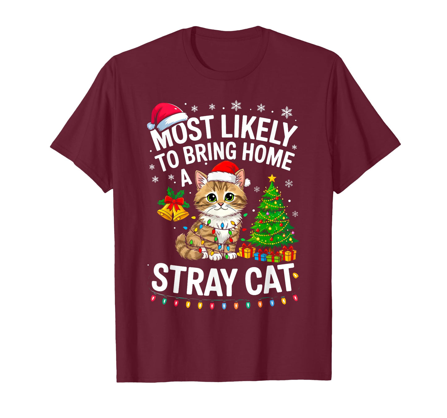 Most Likely to Bring Home A Stray Cat Matching Christmas T-Shirt