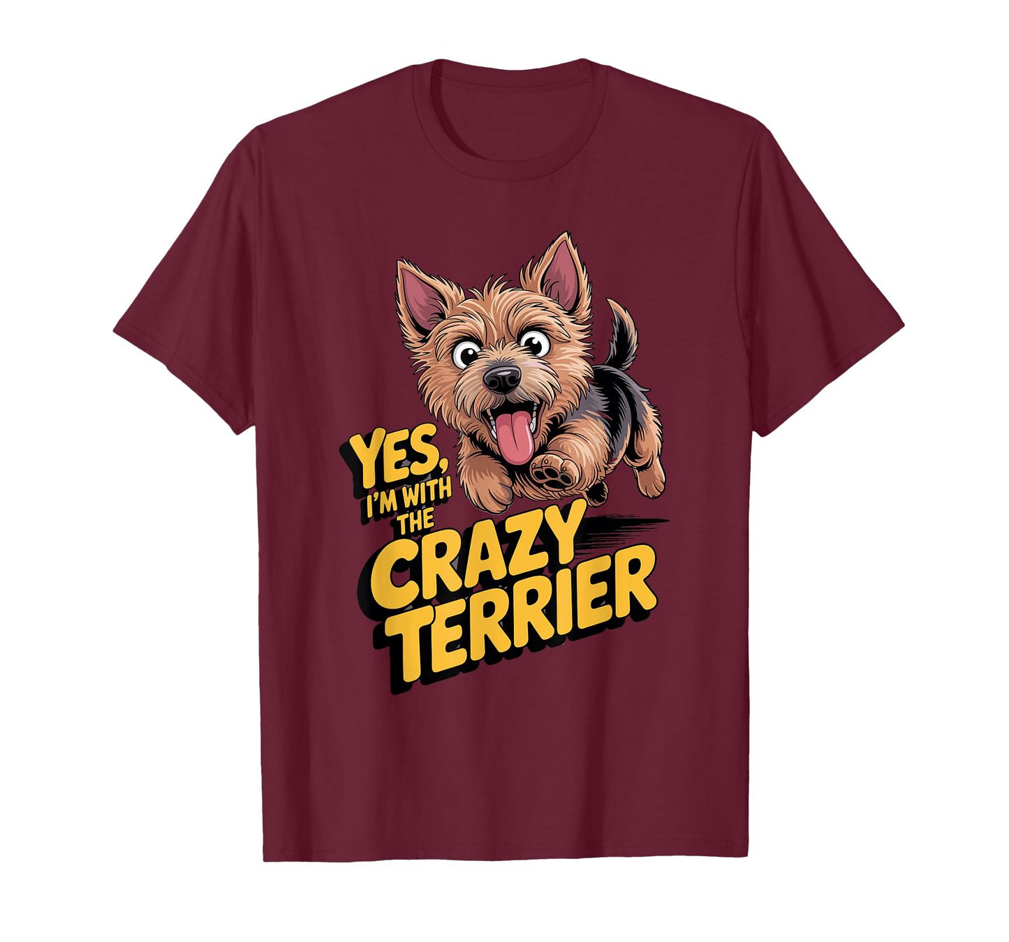 Cartoon Pet Dog Breed I'm with The Crazy Australian Terrier T-Shirt