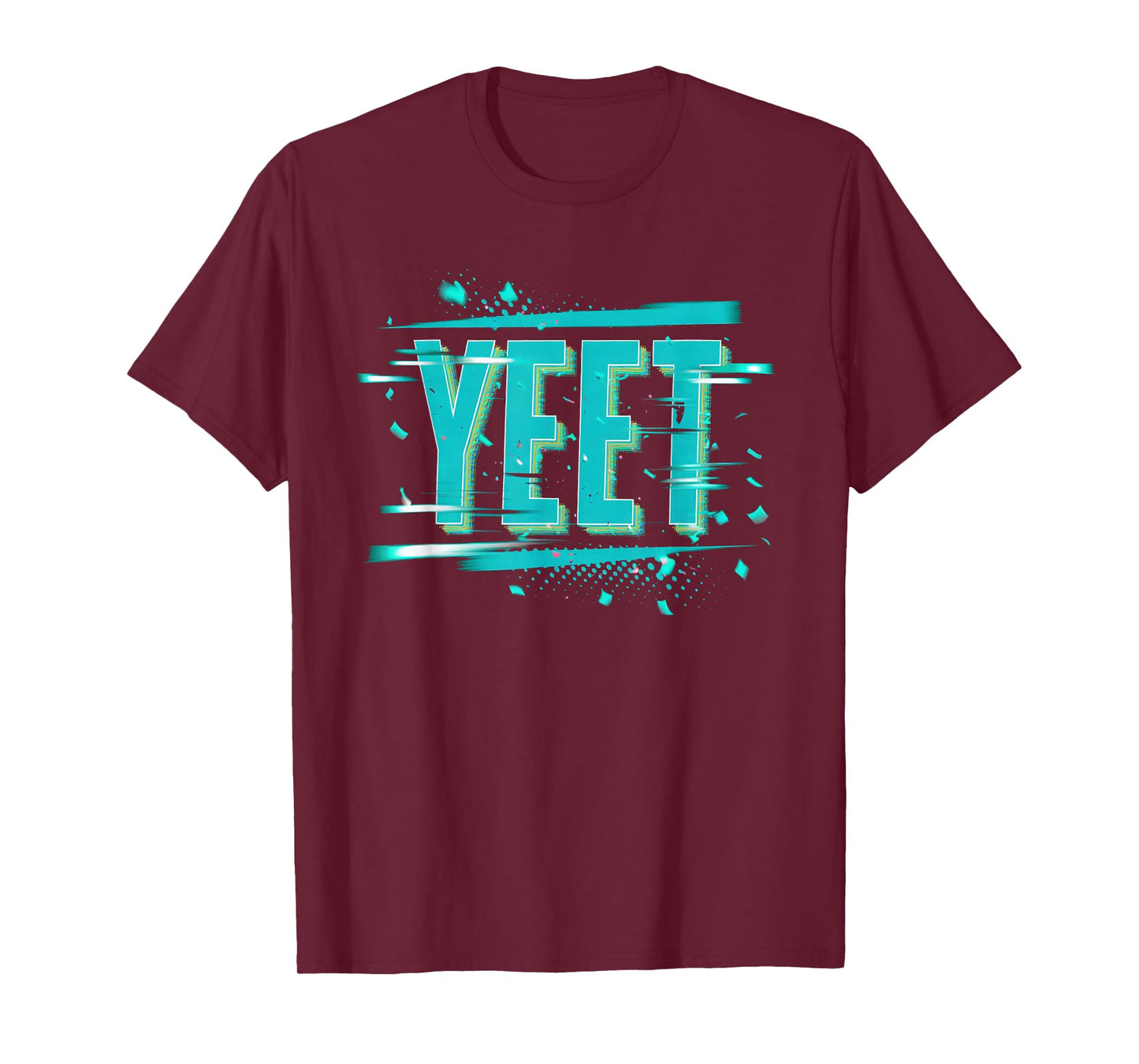Yeet Tshirt Funny Saying Meme Slang Men Boys Kids Women T-Shirt