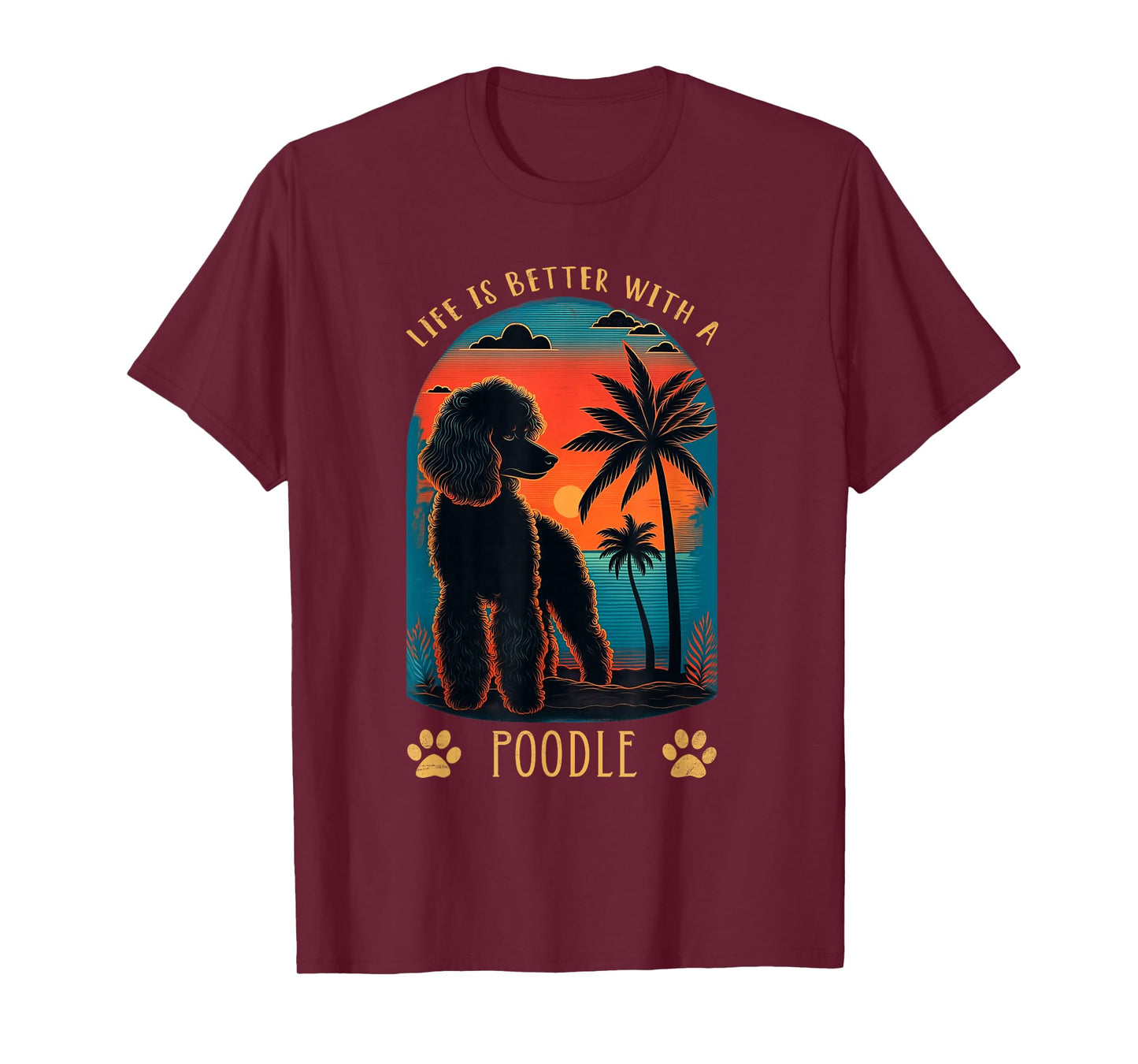 Life is Better with A Poodle Sunset Beach Retro Dog Gift T-Shirt