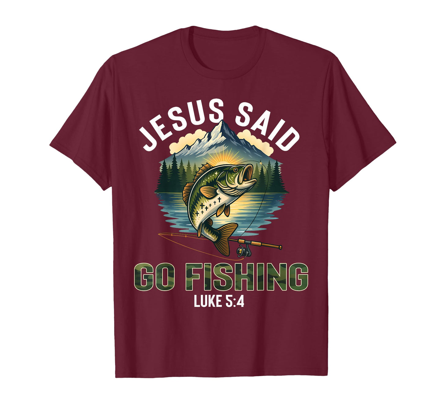 Jesus Said Go Fishing Bible Verse Fisherman Christian Luke T-Shirt