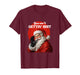 You Ain't Gettin' Shitt Funny Santa Claus Christmas 2024 T-Shirt