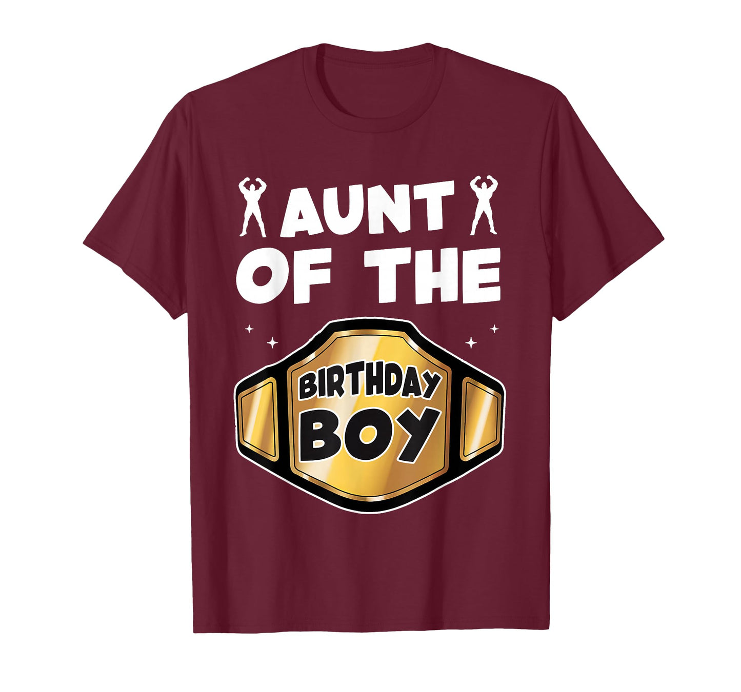 Aunt of The Birthday Boy Wrestling Belt Birthday Kids Boys T-Shirt