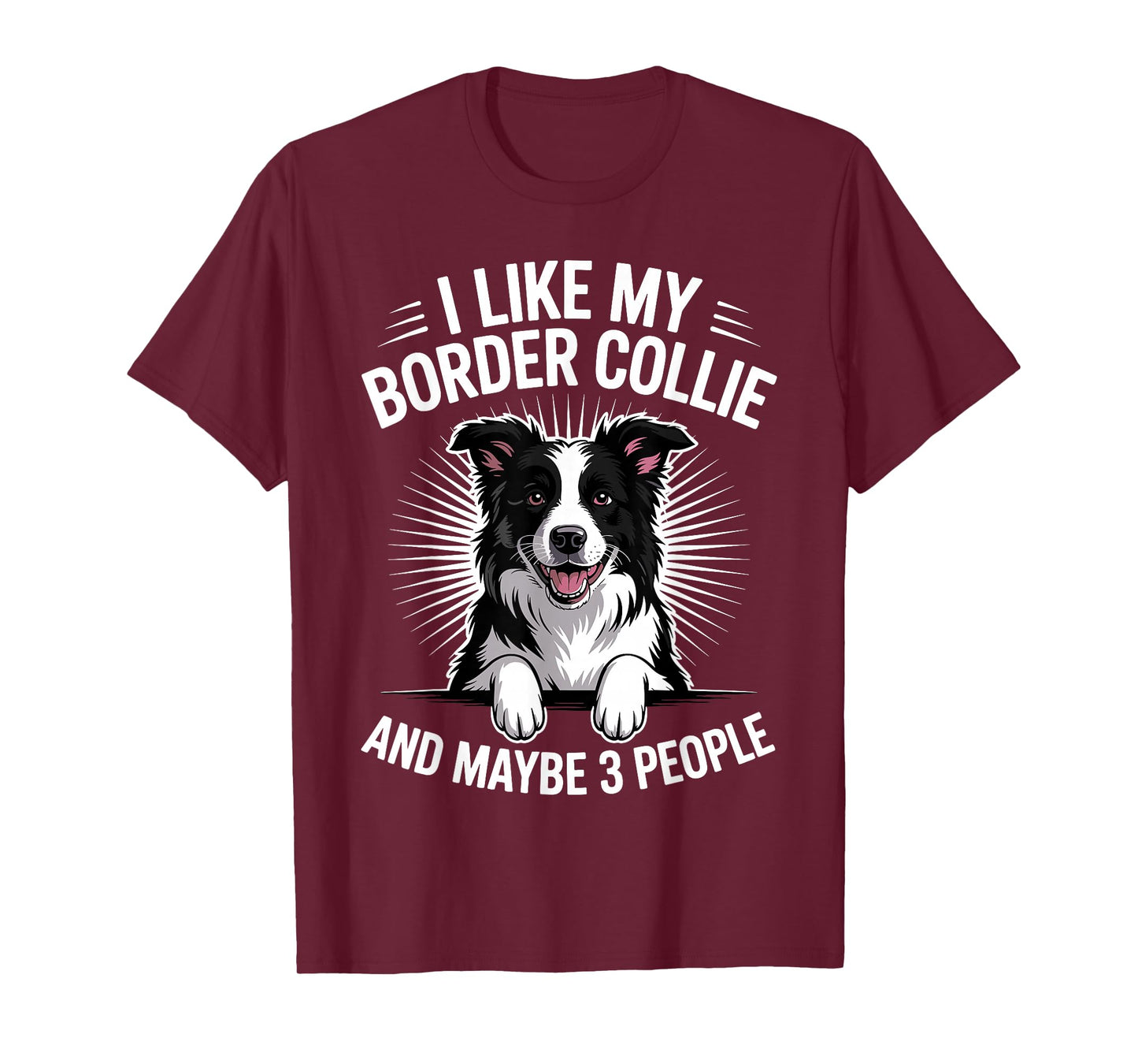 Funny Border Collie Art for Men Women Border Collie Lover T-Shirt