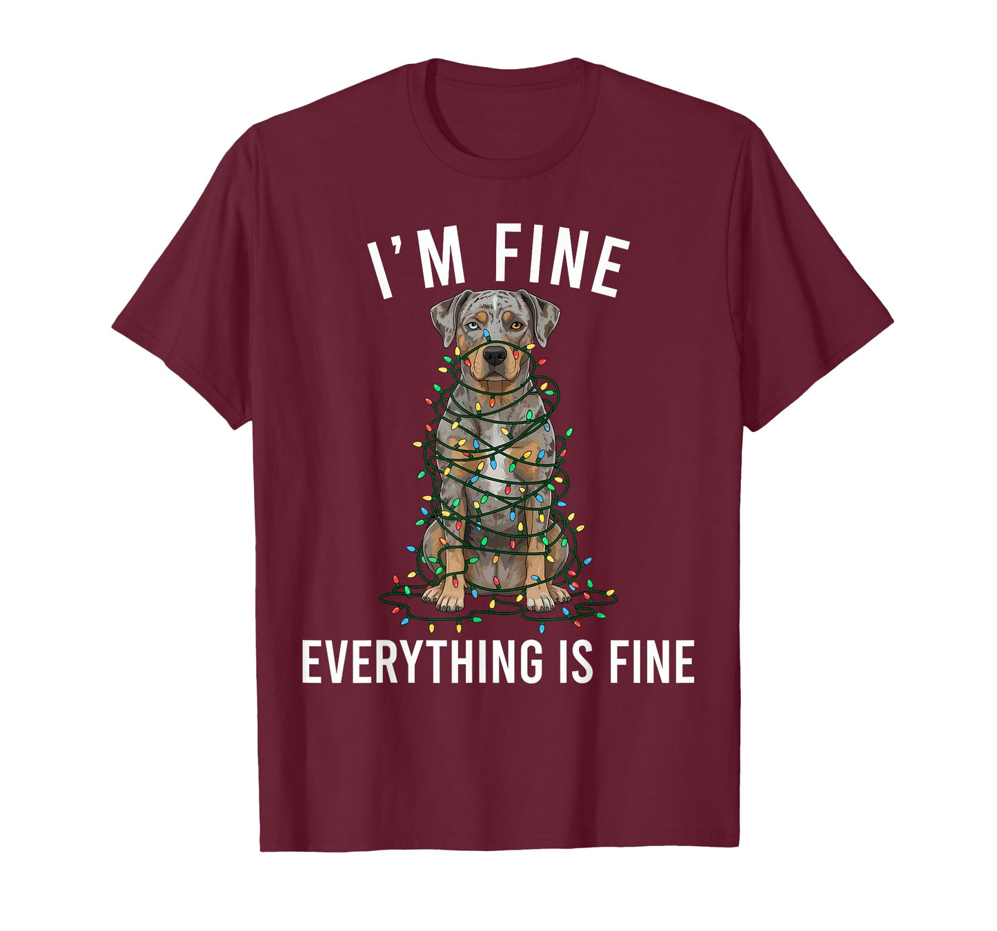 Catahoula Leopard Dog Christmas I'm Fine Everything is Fine T-Shirt