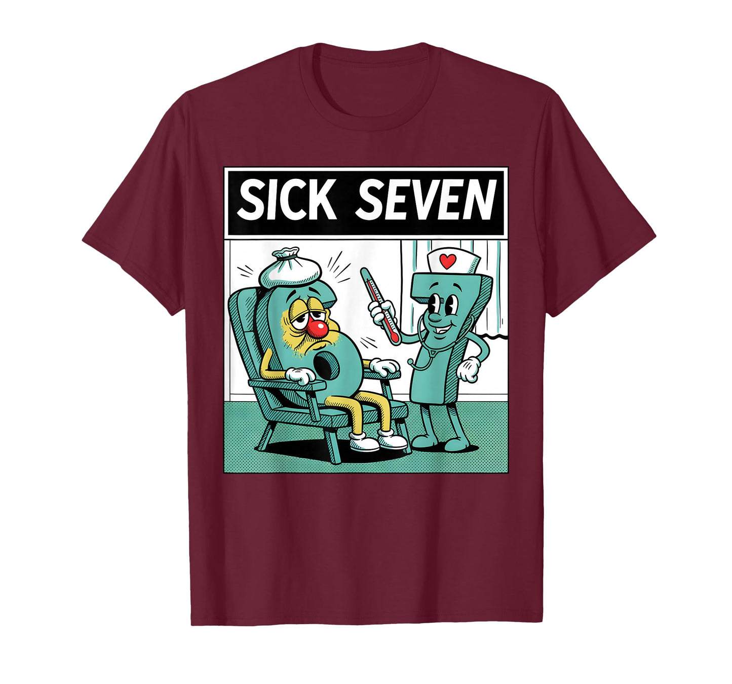 Sick Seven Nurse Funny Nursing 67 Meme Hospital Medical T-Shirt