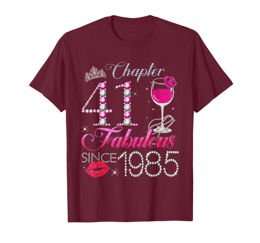 Chapter 41 Fabulous Since 1985 41st Birthday Queen Diamond T-Shirt